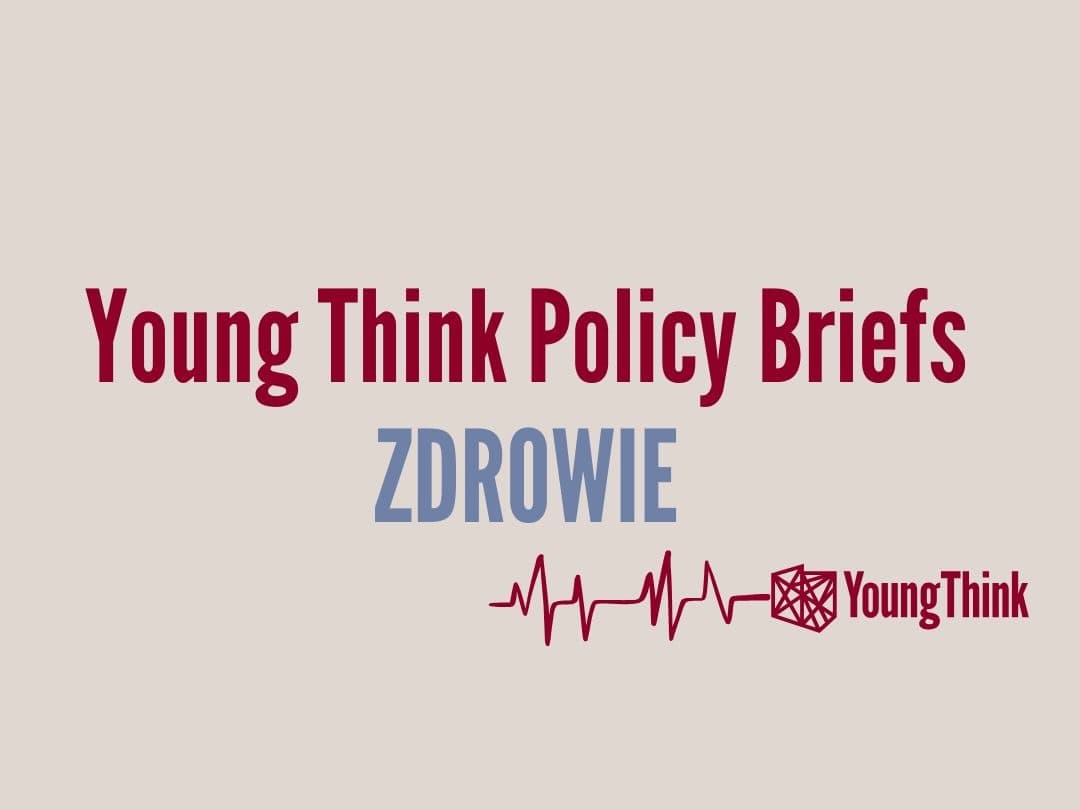 Young Think Policy Briefs - Health