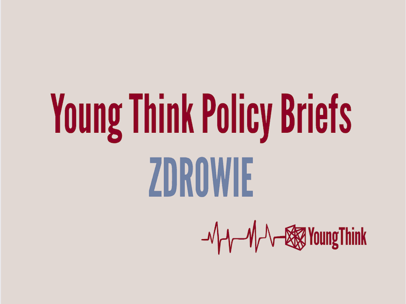 Young Think Policy Briefs Zdrowie - Konferencja podsumowująca